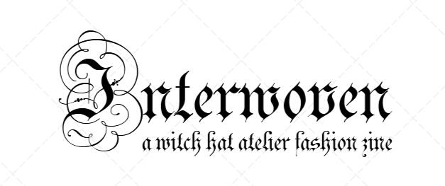 Interwoven: A WHA Fashion Zine*