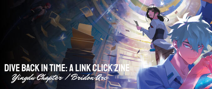 Link Click Zine Special Volume: Yingdu Chapter / Bridon Arc*